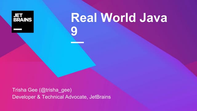 Real World Java 9 - JetBrains Webinar
