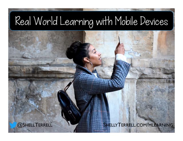 Real World Learning with Mobile Devices