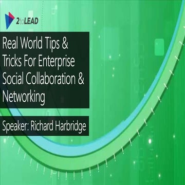 Real World Tips & Tricks For Enterprise Social Collaboration