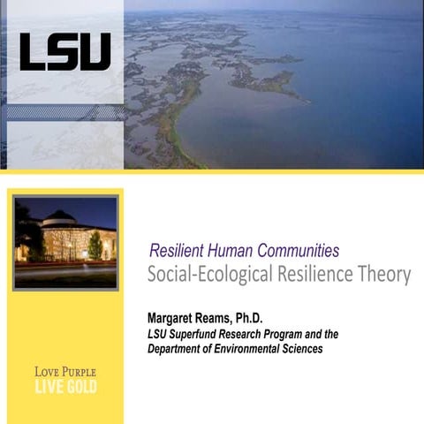 Resilient Human Communities - Social-Ecological Resilience Theory  