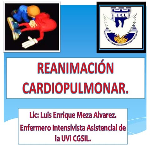 Reanimación cardiopulmonar.cgsil.