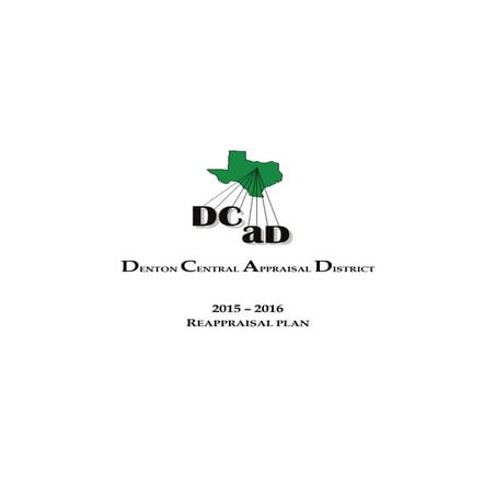 DALLAS CENTRAL APPRAISAL DISTRICT ( DCAD ) value process | PDF