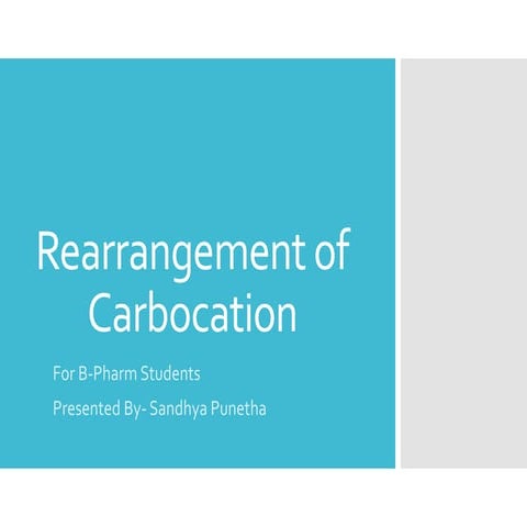 Rearrangement of carbocation