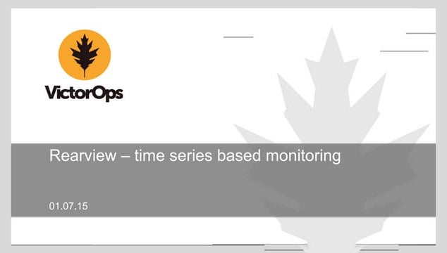 An Introduction to Rearview - Time Series Based Monitoring