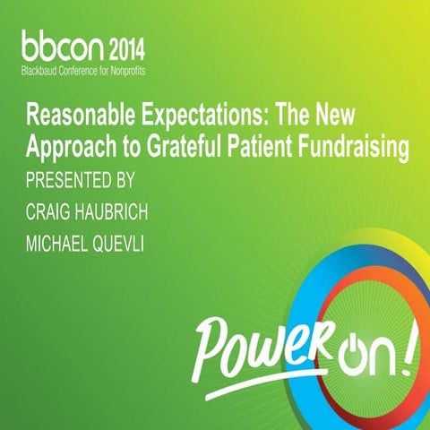 Reasonable Expectations: The New Approach to Grateful Patients | PPTX