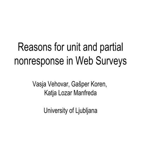Reasons for unit and partial nonresponse in Web Surveys