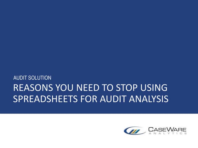 Why You Need to STOP Using Spreadsheets for Audit Analysis