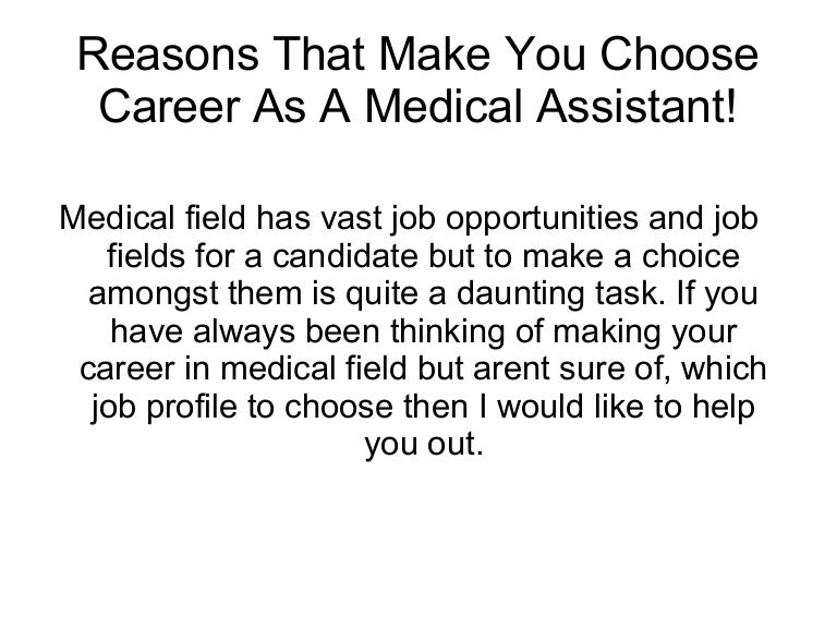 Reasons that make you choose career as a medical assistant