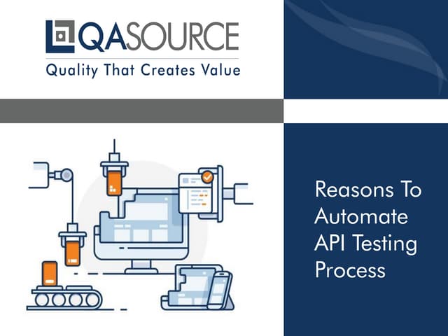 Reasons To Automate API Testing Process