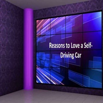 Reasons to Love a Self Driving Car