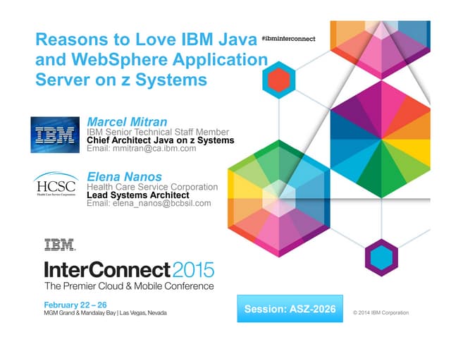 Reasons to love IBM Java and Websphere Application Server on z system