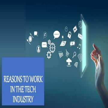 7 reasons why you should work in the technology industry