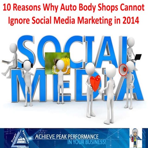 10 Reason Why Auto Body Shops Cannot Ignore Social Media Marketing in 2014