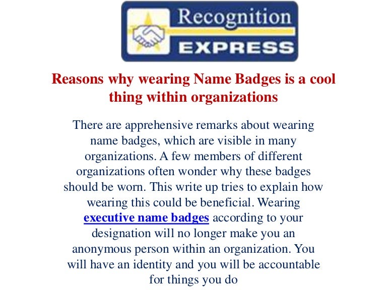 Reasons why wearing name badges is a cool
