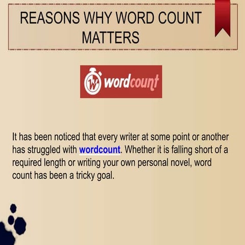 Reasons why word count matters