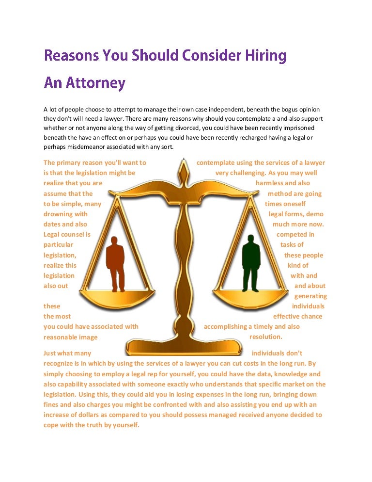 Reasons you should consider hiring an attorney
