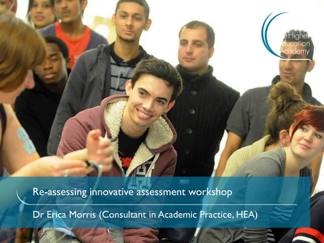Reassessing innovative assessment - Erica Morris