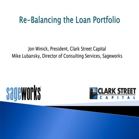 Rebalancing the Loan Portfolio