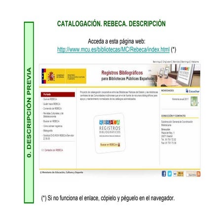 Rebeca 01. Descripción - Ibermarc