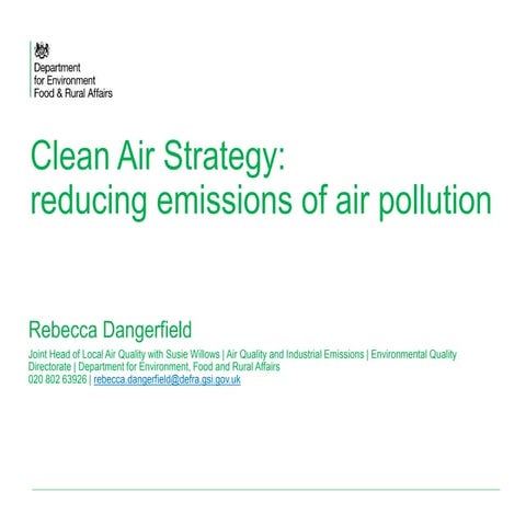 Clean Air Strategy: Reducing Emissions of Air Pollution by Rebecca Dangerfield