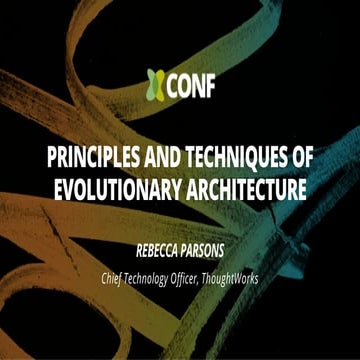 Building Evolutionary Architectures - Rebecca Parsons