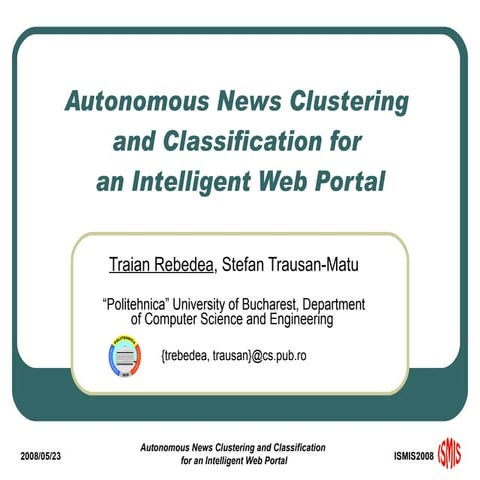 Autonomous News Clustering and Classification for an Intelligent Web Portal