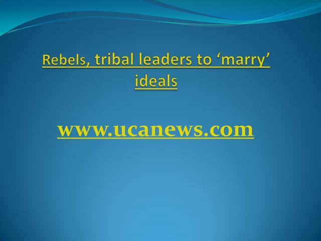 Philippines | Rebels, tribal leaders to ‘marry’ ideals
