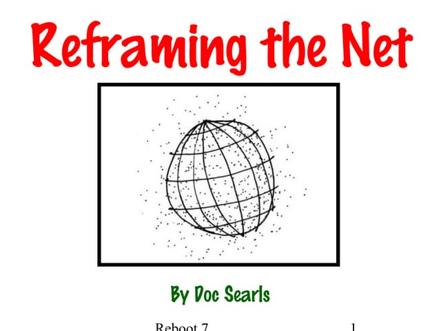 Reframing the Net
