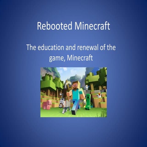 Minecraft as a primary teaching tool | PPTX
