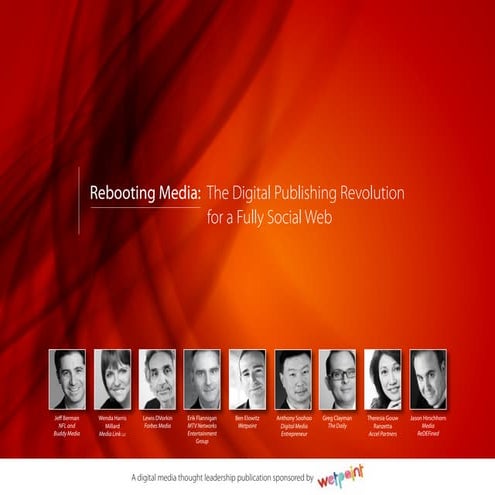 Rebooting Media: The Digital Publishing Revolution for a Fully Social Web