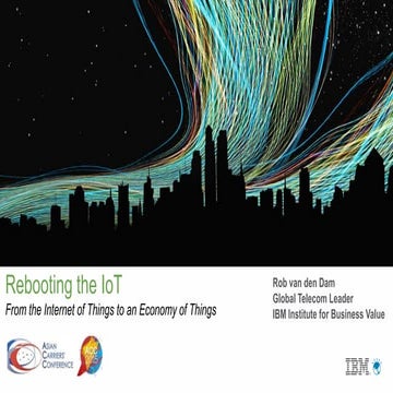 Rebooting the IOT - ACC Conference