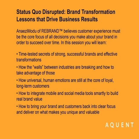 Status Quo Disrupted: Brand Transformation Lessons that Drive Results