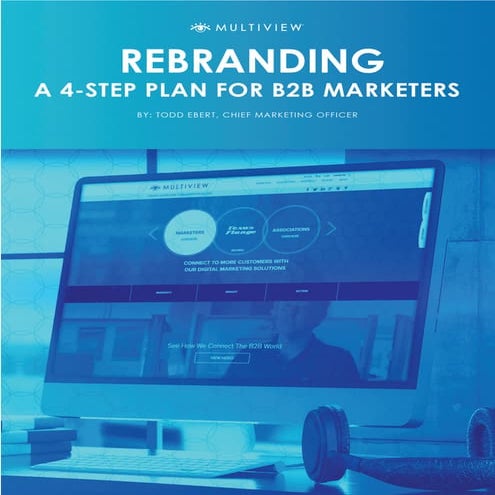 Rebranding: A 4 Step Plan for B2B Marketers