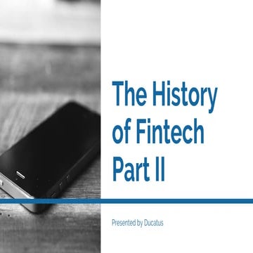The History of Fintech Part II