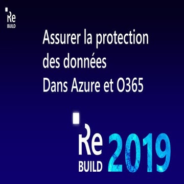 Assurer la protection des données dans Azure et O365