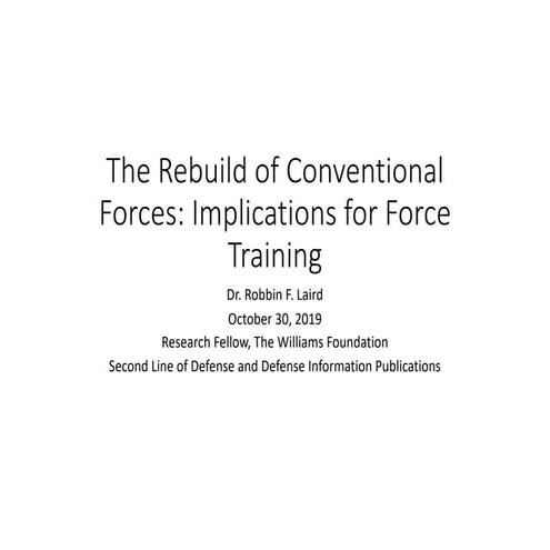 Rebuild of Conventional Forces and implications for Training