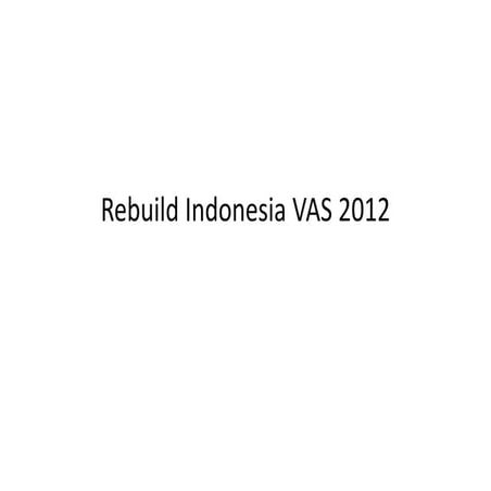Rebuild vas indonesia 2012