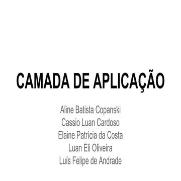 Redes de Computadores - Camada de Aplicação