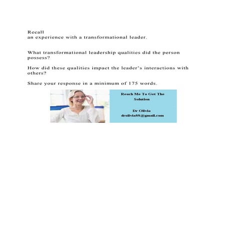 Recall an experience with a transformational leader.What t.docx