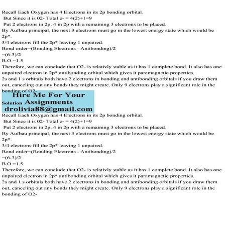 Recall Each Oxygen has 4 Electrons in its 2p bonding orbital. But .pdf
