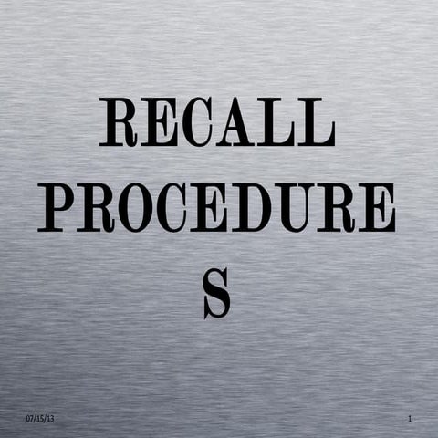 Recall procedures