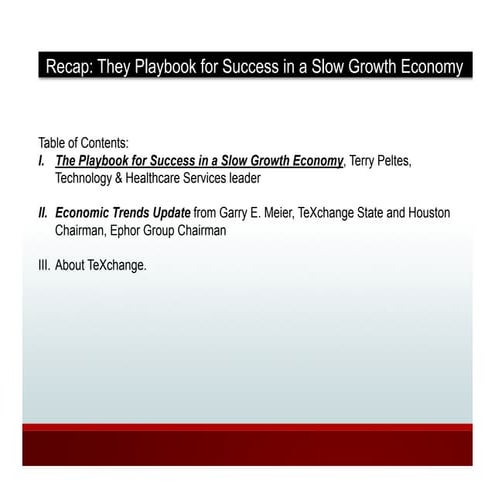 Recap The Playbook for Success in a slow growth economy