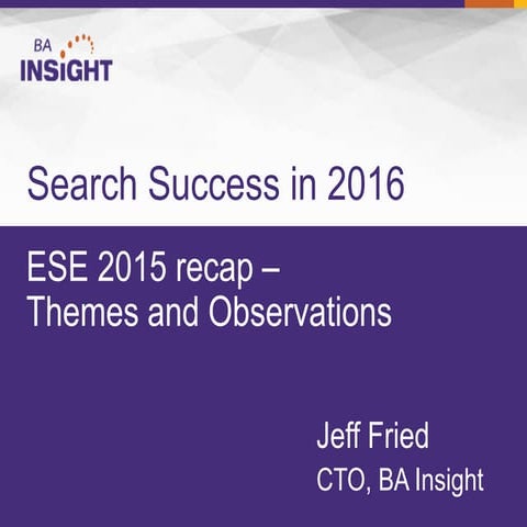 Search Success in 2016 - Recap of ESE2015