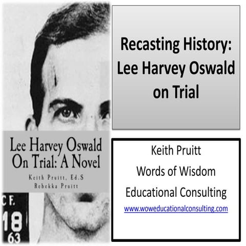 Recasting history: Lee Harvey Oswald on Trial
