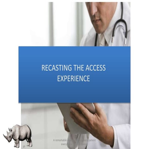 Recasting patient access
