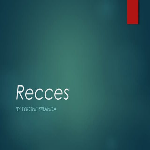 Recces | PPT