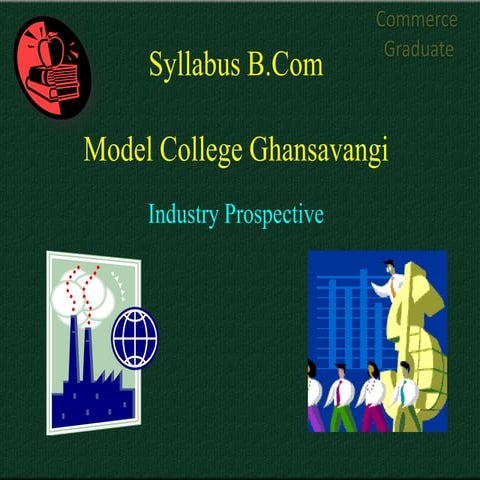 Reccomandations for B.Com Syllabus for Model College