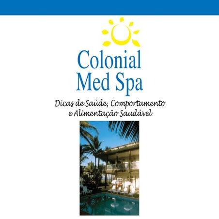 Receitas E Dicas Colonial Med Spa