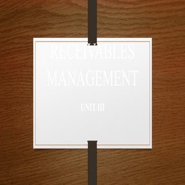 RECEIVABLES MANAGEMENT, FINANCIAL MANAGEMENT.pptx