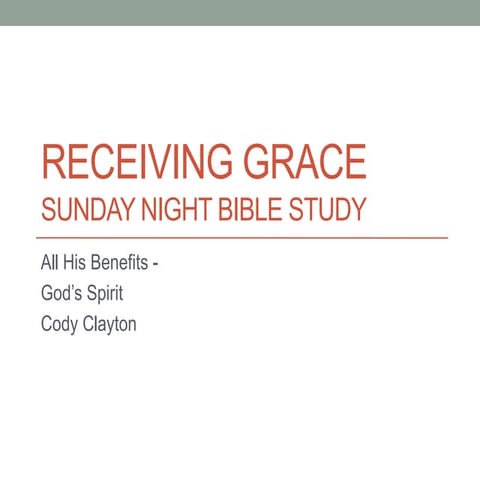 Receiving Grace 021713